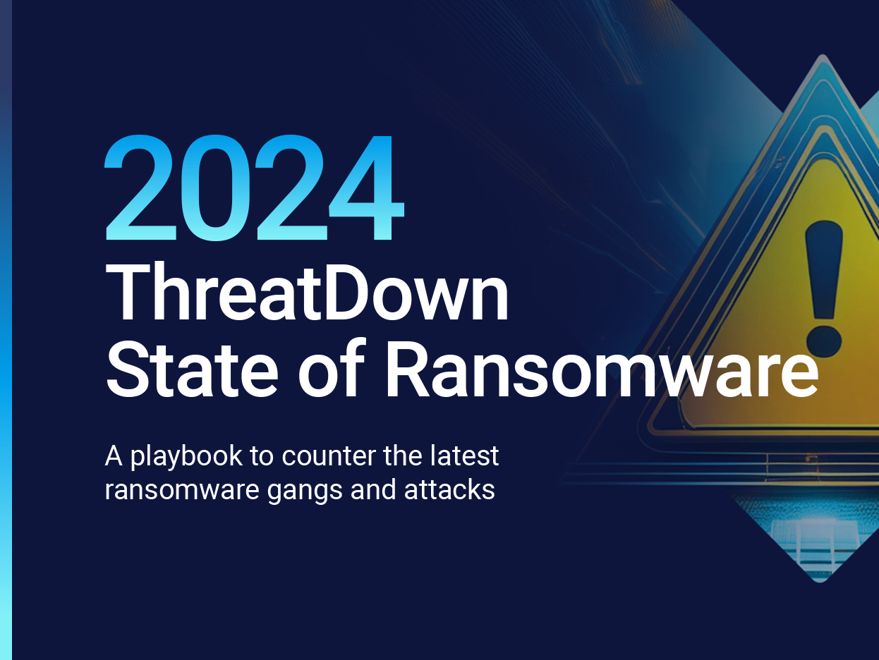 2024 ThreatDown State of Ransomware: A playbook to counter the latest ransomware gangs and attacks